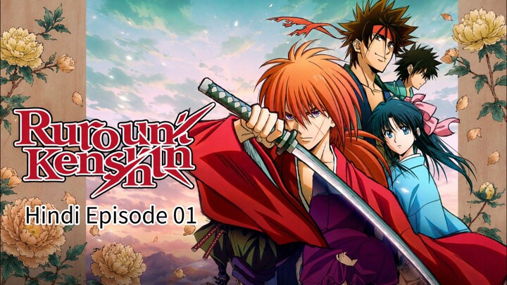 Rurouni Kenshin S02E01  {Hindi-Japanese}