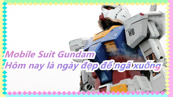 [Mobile Suit Gundam] Tiểu đội Mobile Suit số 08|Đi đầu quân? Hôm nay là ngày đẹp để ngã xuống