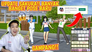 SAKURA UPDATE LAGI!! BANYAK POSE BARU DI SAKURA SCHOOL SIMULATOR! TUTORIAL MEMUNCULKAN POSE SAKURA