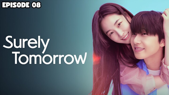 SURELY TOMORROW EPISODE 8 SUB INDO