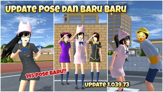 UPDATE POSE BARU !! VER. 1.039.73 | SAKURA SCHOOL SIMULATOR