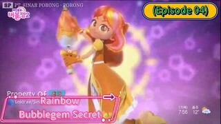 Rainbow Bubblegem (Season 2) Secret (Episode 04)