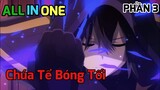 ALL IN ONE | Ta Muốn Trở Thành Chúa Tể Bóng Tối  Phần 3 SS2| Review Anime Hay
