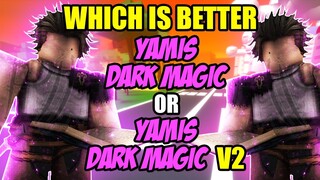 Yamis Dark Magic vs Yamis Dark Magic V2 Comparison in Anime Rifts