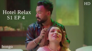 HOTEL RELAX (2023) S01 EP 4 - Kajal arefin ome- Parsha Evana- Polash - Shimul - Russel- Jibon- Pavel