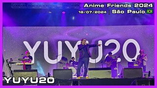 YUYU20 - Anime Friends 2024 - 18/07/2024