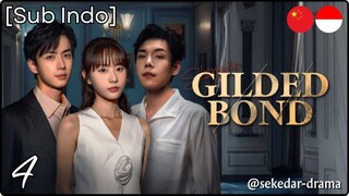 [Sub Indo] Gilded Bond – Eps. 04 (2025)