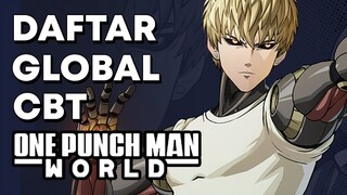 One Punch Man World Buka Pendaftaran Global CBT!