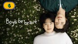 🇰🇷 [2024] BOYS BE BRAVE! | EPISODE 6