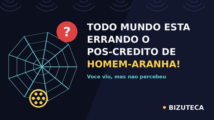 Todo mundo está errando o pós-crédito de Homem-Aranha!