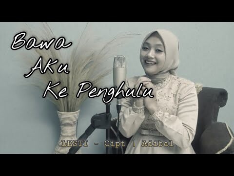 BAWA AKU KE PENGHULU - LestyKejora | COVER by ANINDITA AULIA