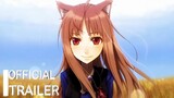 Spice and wolf|Official Trailer|HD