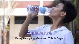 Iklan Aquamarine 30s (Project Indo)