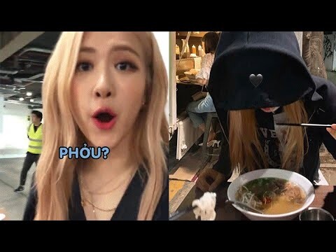 Khi Blackpink nói tiếng Việt | Rosé là một cô gái yêu Phở