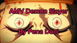 AMV Kimetsu no yaiba (Demon Slayer) season 1 By Pena Dani