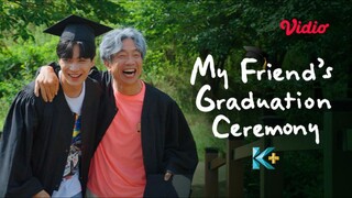 (END) My Friend's Graduation Ceremony Ep 8 Subtitle Indonesia