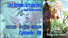 {Eps ~ 08} Love Between Fairy and Devil Sub Indo