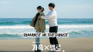 EP 5. ROMANCE IN THE HOUSE (Family X Melo) Sub Indo 2024 NETFLIX SERIES JTBC 1080p