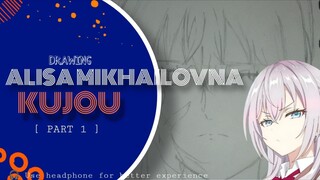 [ PART 1 ] KITA BUAT SKETSA KASARNYA DULU DEH || DRAWING MIKHAILOVNA KUJOU