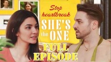 Stop Heartbreak She's The One