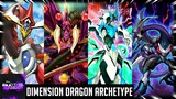 Yu-Gi-Oh! - Dimension Dragon Archetype