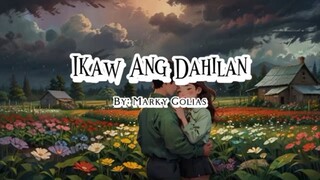 Ikaw Ang Dahilan - Marky Golias