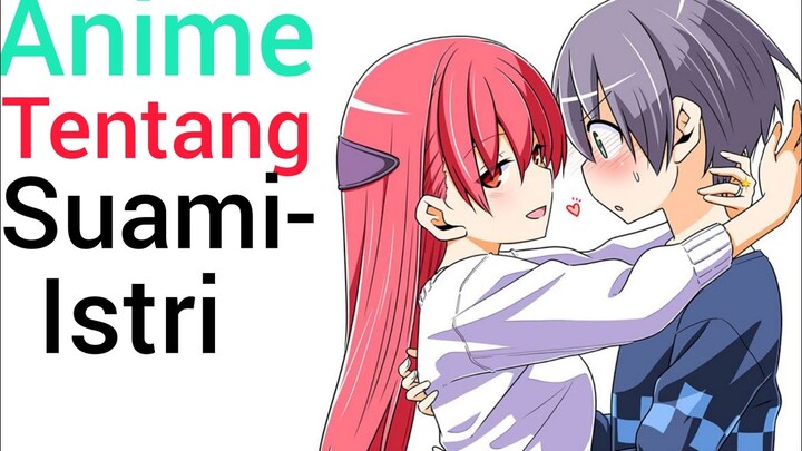 REKOMENDASI ANIME TENTANG SUAMI ISTRI TERBAIK