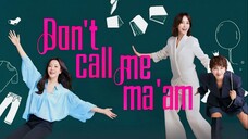 ᴇᴘ2. ᴅᴏɴ'ᴛ ᴄᴀʟʟ ᴍᴇ ᴍᴀ'ᴀᴍ ᴇɴɢʟɪꜱʜ ꜱᴜʙ