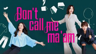 ᴇᴘ2. ᴅᴏɴ'ᴛ ᴄᴀʟʟ ᴍᴇ ᴍᴀ'ᴀᴍ ᴇɴɢʟɪꜱʜ ꜱᴜʙ