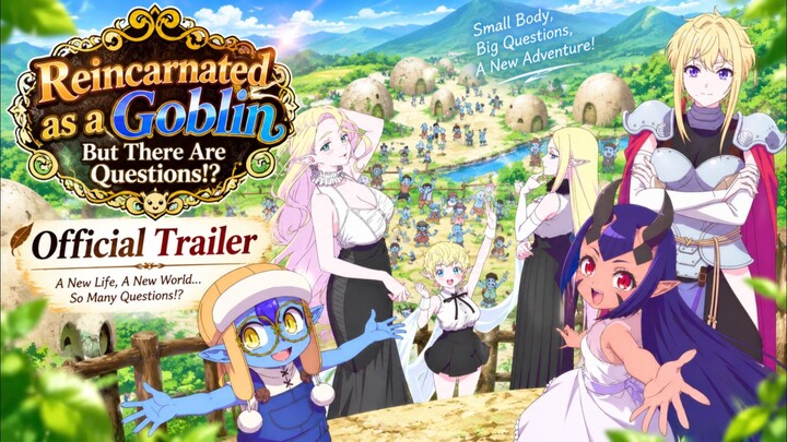 REBORN AS A GOBLIN! NEW TRAILER & OCTOBER 5 RELEASE DATE!