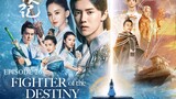 FIGHTER OF THE DESTINY Episode 26 Tagalog Dubbed