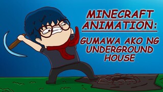 MINECRAFT: Gumawa ako ng underground house! by MARKIE DO | PINOY ANIMATION