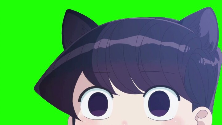 *POMPH!* Greenscreen「 Komi can't communicate 」