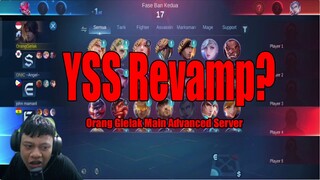 YSS Revamp? Orang Gielak Main Advanced Server