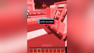 Cuốc xe này lmao vãi🙀 minecraft fyp xuhuong toanmc clownsmcteam theanh28 roadtoseagames gamernextgen