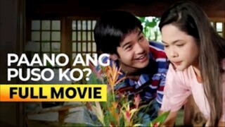 PAANO ANG PUSO KO? [FULL MOVIE] JUDY ANN SANTOS & RICO YAN
