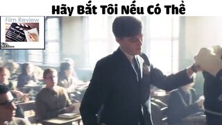 (P2) Hãy Bắt Tôi Nếu Có Thể #ReviewPhim