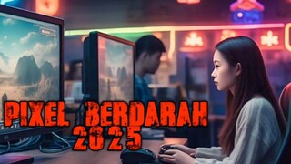 PIXEL BERDARAH (2025)