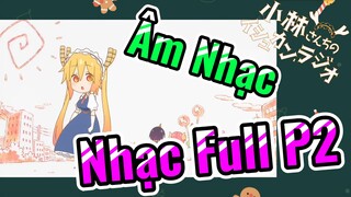 [Hầu Gái Rồng Nhà Kobayashi] Âm Nhạc | Nhạc Full P2