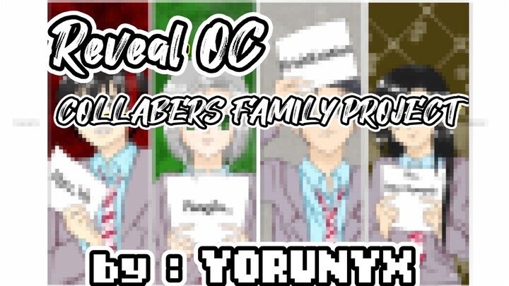 [YORUNYX] OC for COLLABERS Family - special Project last week on April
