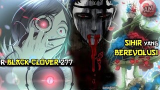 Sihir Charlotte Berevolusi Jadi Sihir Arcane | R Black Clover 277