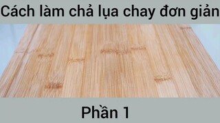 Cách làm chả lụa chay đơn giản #1