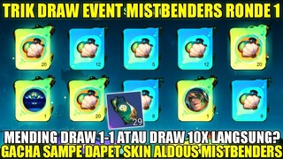 TRIK DRAW EVENT MISTBENDERS PAKAI TOKEN GRATIS RONDE 1! MENDING DRAW 1 1 ATAU 10 LANGSUNG? - MLBB