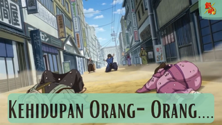 Gintama || Kehidupan Orang-Orang...