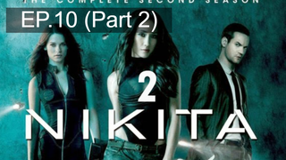 หยุดดูไม่ได้ 🔫 Nikita Season 2 นิกิต้า รหัสเธอโคตรเพชรฆาต พากย์ไทย 💣 EP10_2