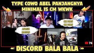 Type Cowo ABEL Panjangnya Minimal 15 CM WKWK❗| DISCORD BALA BALA❗PART 1