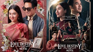 Love Destiny The Movie - บุพเพสันนิวาส (2022)