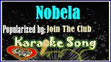 Nobela by Join The Club Karaoke Version- Minus One- Karaoke Cover