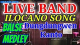 LIVE BAND || DUNGDUNGWEN KANTO ILOCANO SONG BALSE MEDLEY | DMEGAMOVERS BAND