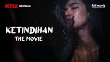 ketindihan full movie 2025